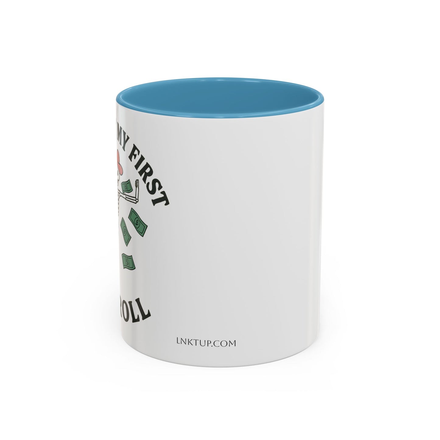 Funny Skeleton Payroll Accent Coffee Mug - 11oz & 15oz