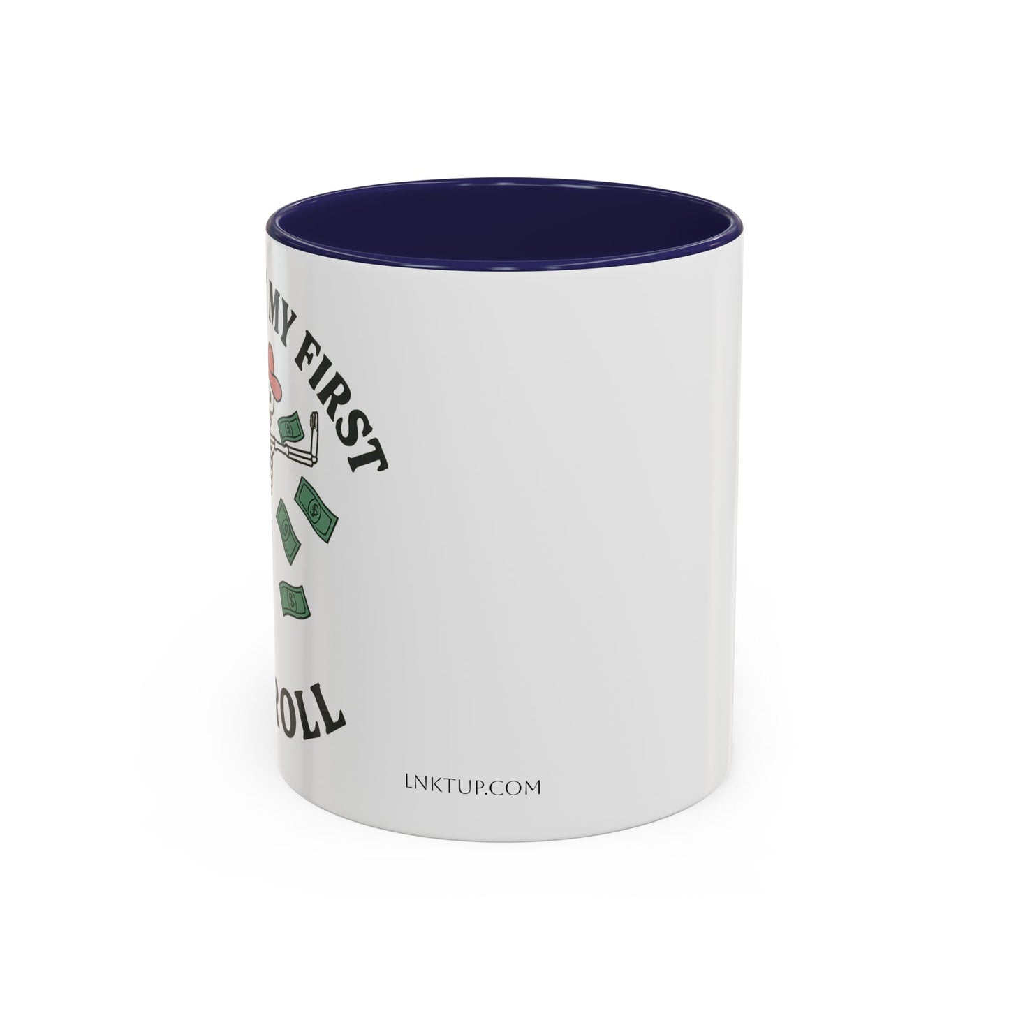 Funny Skeleton Payroll Accent Coffee Mug - 11oz & 15oz