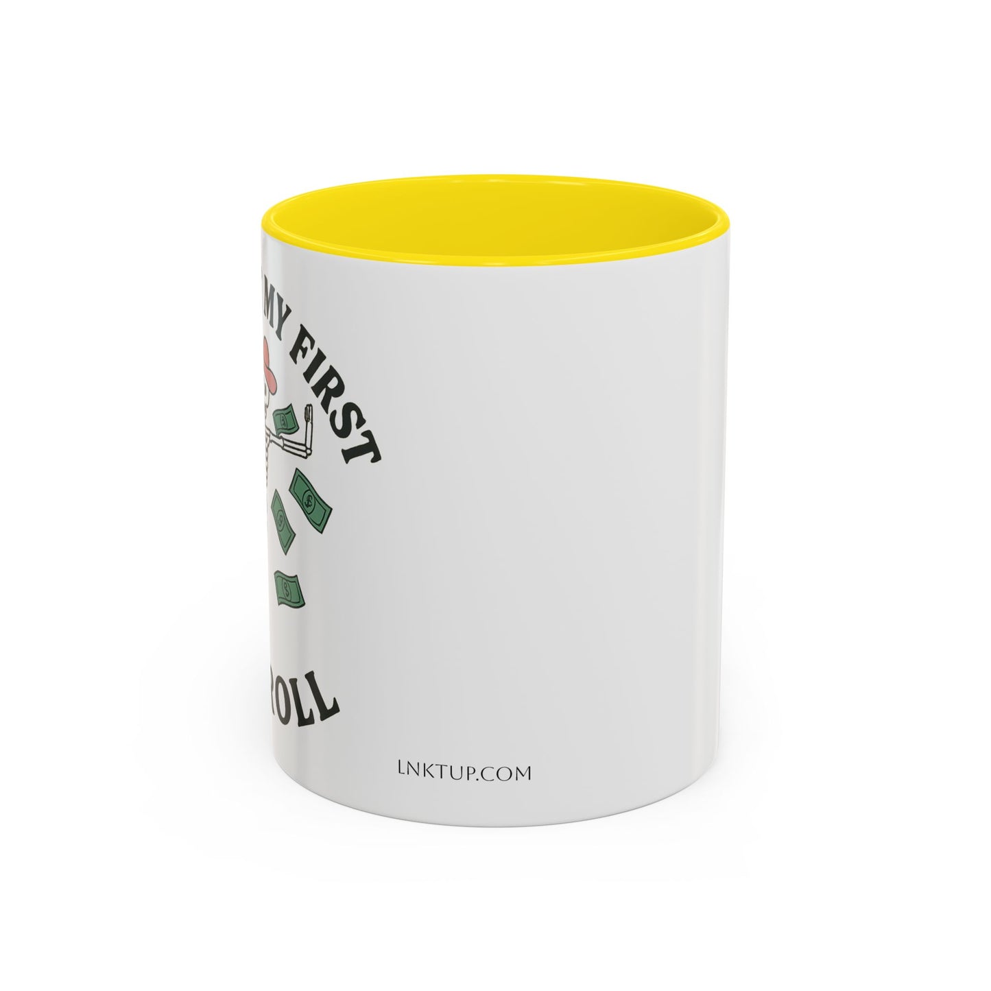 Funny Skeleton Payroll Accent Coffee Mug - 11oz & 15oz